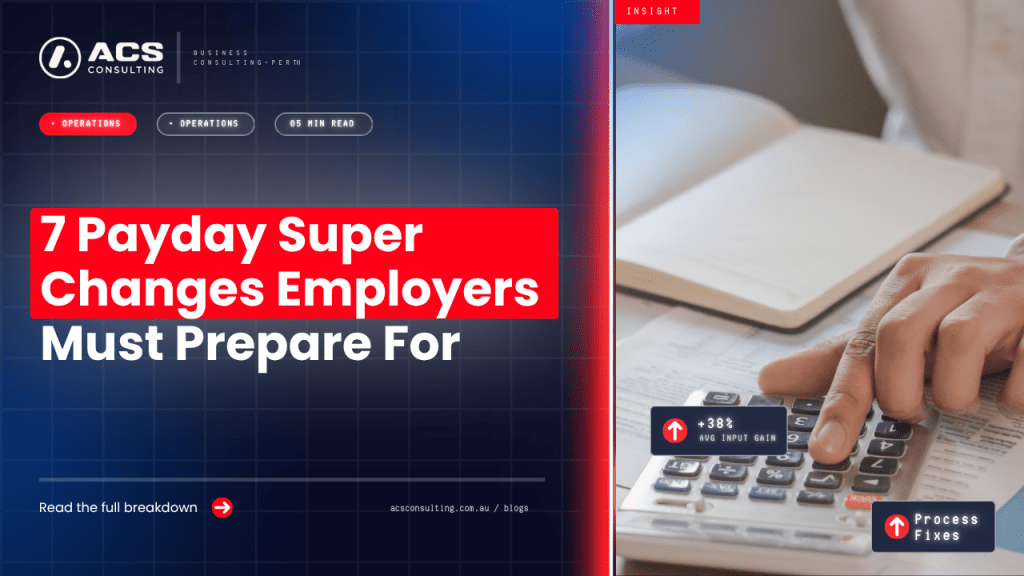 Payday Super guide explaining seven important actions Australian employers need to take before the 2026 superannuation payment changes.