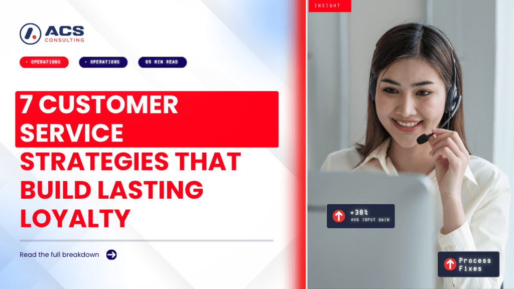 Customer Service guide explaining seven smart ways businesses can improve customer experiences, build loyalty, and increase repeat business in 2026.