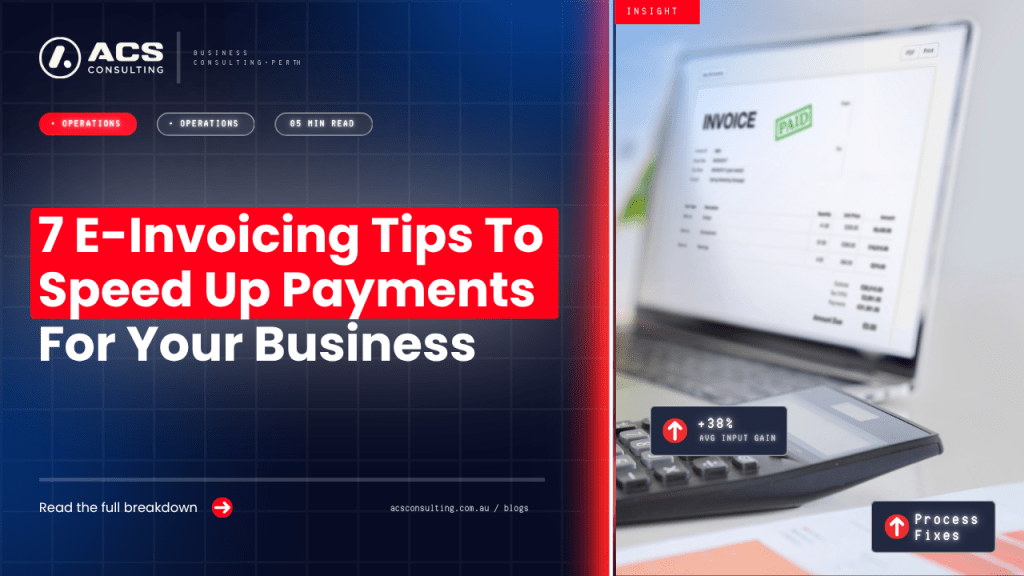 E-Invoicing guide explaining seven smart ways businesses can improve payment processes, reduce delays, and get paid faster in 2026.