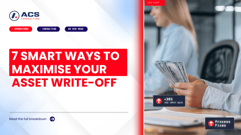Instant Asset Write-Off guide explaining seven smart ways Australian small businesses can manage asset purchases, tax deductions, and cash flow in 2026.