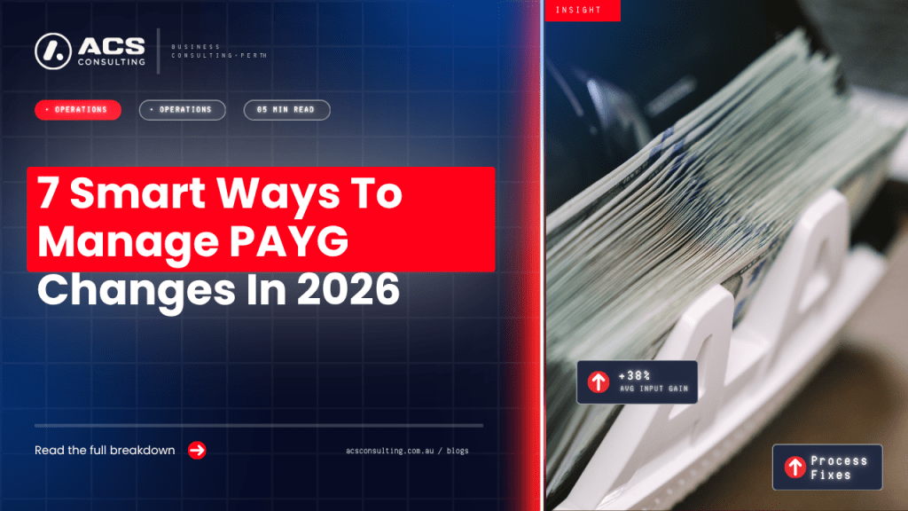 PAYG Withholding guide explaining seven smart ways Australian businesses can manage 2026 tax table updates, payroll software, employee declarations, and reporting obligations.