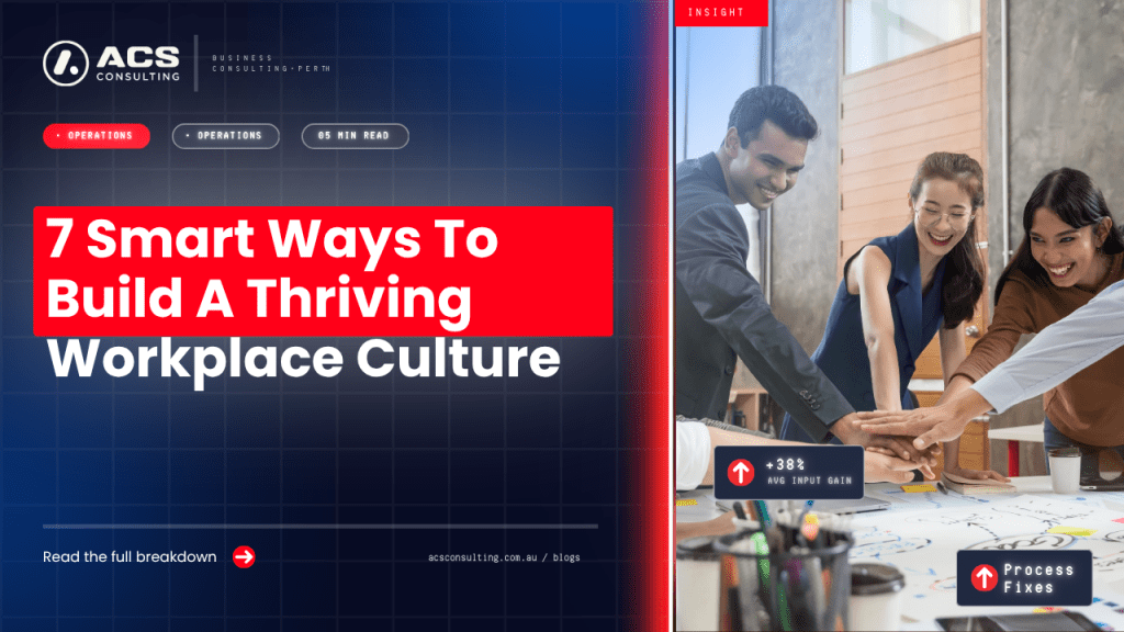 Workplace culture guide showing seven smart ways Australian businesses can build stronger teams, improve communication, support employees and create a healthier workplace in 2026.
